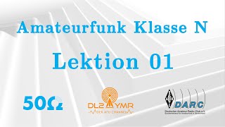 Lektion 01  Videokurs Amateurfunk Klasse N [upl. by Grannias]