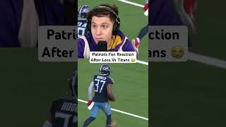 Patriots Fan Reaction After Loss Vs Titans 😭 shorts nfl patriots [upl. by Tal]