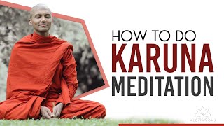 HOW TO DO KARUNA MEDITATION  Buddhism In English [upl. by Esinehc]