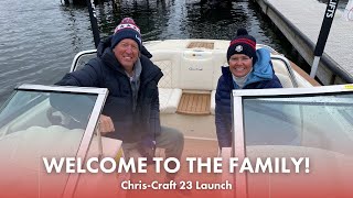 ChrisCraft 23 Launch Delivery  Welcome to the Family [upl. by Fitting]