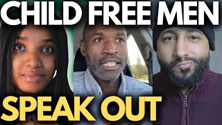 CHILDFREE MEN SPEAKING OUT ON BEING CHILDFREE [upl. by Rexferd]