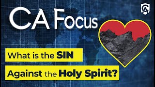 What Is the Sin Against the Holy Spirit Fr Hugh Barbour on CA Focus Podcast [upl. by Anytsirk]