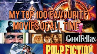 Top 100 Favourite Movies of all Time [upl. by Wallas]