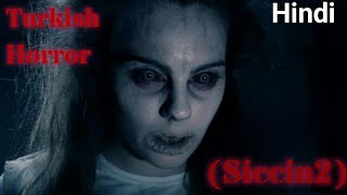 SICCIN 2  Terrifying Turkish Horror Movie Hindi Explanation [upl. by Lourdes410]