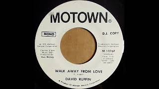 David Ruffin  Walk Away From Love Lary Sanders Extended Edit  soulmusic silkysoul [upl. by Suki]