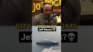 Is Jeff Bezos Motivated by His Yacht  Joe Rogan [upl. by Yelkreb751]