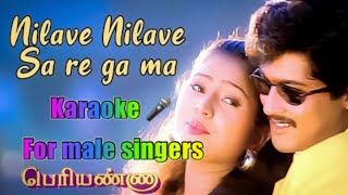 Nilavae nilavae Karaoke for male singersPeriannaBharani [upl. by Sato65]