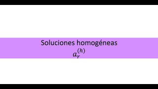 Matemáticas Discretas Soluciones Homogéneas Relación de Recurrencia [upl. by Crescen]