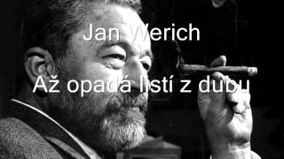 Jan Werich  Až opadá listí z dubu [upl. by Javler]