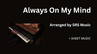 Always On My Mind Willie Nelson piano cover  sheet music [upl. by Enixam]