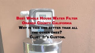 Water Filter For House Orange County California  Best Whole House Water Filter Orange County CA [upl. by Herbert]