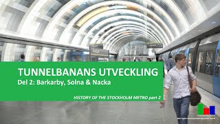 Nya tunnelbanan Utbyggnad till Barkarby Nacka och Gul linje [upl. by Remos]