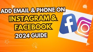 How to Add or Update Email and Phone Number on Instagram amp Facebook  Quick 2024 Guide [upl. by Elades937]