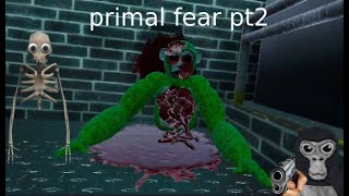 new primal fear update creepy [upl. by Norrag]