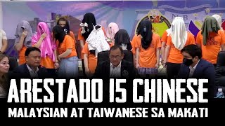 ARESTADO 17 foreign nationals 15 Chinese 1 Malaysian 1 Taiwanese SCAM activities sa MAKATI [upl. by Utica]