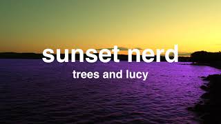 lofi jazzaesthetic playlist sunset nerd trees and lucy [upl. by Norym809]