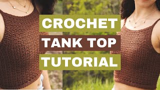 Crochet an Easy Tank Top Tutorial [upl. by Ahders]