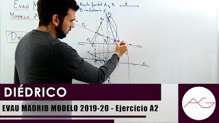 EVAU DIBUJO TÉCNICO MADRID MODELO 201920  Diédrico A2 [upl. by Akenal]