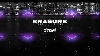 Erasure  Stop  Radio Edit [upl. by Eniloj]