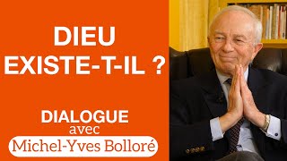 Dieu existetil   Dialogue avec MichelYves Bolloré [upl. by Melville]