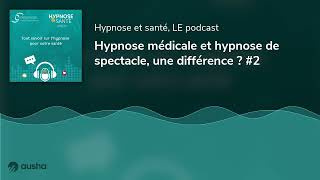 Hypnose médicale et hypnose de spectacle une différence [upl. by Killoran]