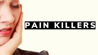 ANALGESICS  PAIN KILLERS FOR DENTAL PAIN [upl. by Coopersmith]