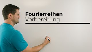 Fourierreihen Vorbereitung SinusKosinusgrundlagen trigonometrische Funktionen [upl. by Lletnwahs254]