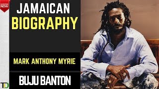 Jamaican Biography  quotMark Anthony Myriequot OC quotBuju Bantonquot [upl. by Elspet486]