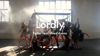 Lordly Feder feat Alex Aiono Choreography [upl. by Edobalo]