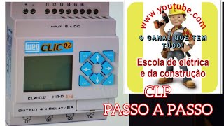 CLP CLIC 02 WEG BAIXAR CONFIGURAR PROGRAMAR elétrica comandos instalações eletricaindustrial [upl. by Hi]