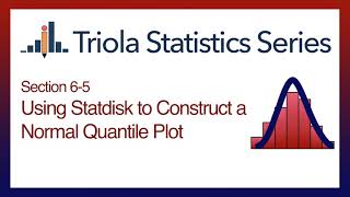 Statdisk Section 65 Using Statdisk to Construct a Normal Quantile Plot [upl. by Auhsot]