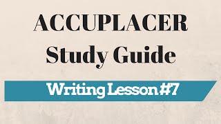 ACCUPLACER Writing  Lesson 7 Drafting Body Paragraphs [upl. by Prouty]