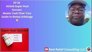 EP 25  Airbnb Super Host Success Master Cash Flow Your Guide to Rental Arbitrage 🌟 [upl. by Tyika608]