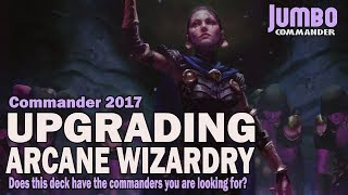 Upgrading Arcane Wizardry  Legends from Commander 2017 [upl. by Tiat780]