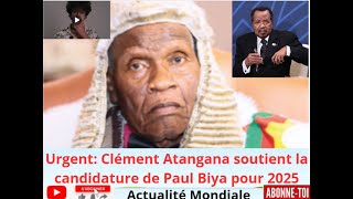 Clément Atangana soutient la candidature de Paul Biya pour 2025 [upl. by Tsugua]