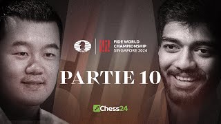 10ᵉ Partie du CHAMPIONNAT DU MONDE FIDE  Ding Liren vs Gukesh Dommaraju [upl. by Bellanca]