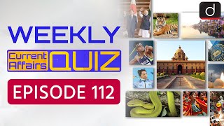 Weekly Current Affairs Quiz Episode 112  UPSC Prelims 2025 Quiz  Drishti IAS English [upl. by Kenney]