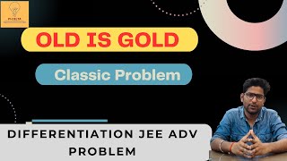 CLASSIC PROBLEM OF DIFFERENTIATION jee2025 jee2026 [upl. by Carey]