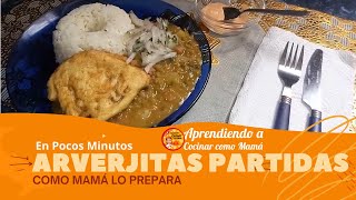 Receta ARVERJITAS PARTIDAS En Pocos Minutos [upl. by Rehctaht543]