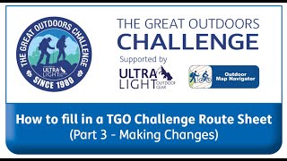 Pt 3 How to Fill in TGO Challenge Route Sheet Making Changes [upl. by Helman]