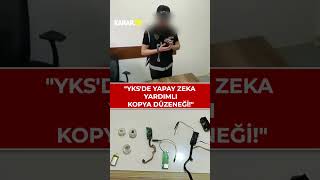 YKSde yapay zeka yardımlı kopya düzeneği shorts yks sınav [upl. by Elder]