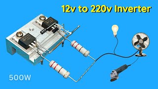 How to Make Inverter 12v to 220v 500W Using IRFZ44N [upl. by Galligan]