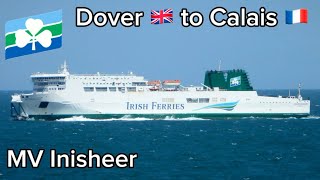 Dover to Calais onboard MV Inisheer Irish ferries [upl. by Alamap]