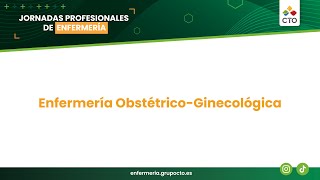 Jornadas Profesionales del EIR 2024 Enfermería Obstétrico Ginecológica [upl. by Lovering375]