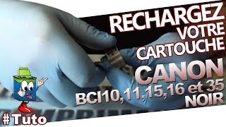 BCI10 11 1516 et 35 noir Canon  Comment les recharger [upl. by Grissel704]