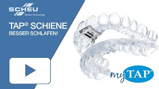 Besser schlafen mit der TAP®Schiene AntiSchnarchSchiene [upl. by Osman]