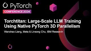 Torchtitan LargeScale LLM Training Using Native PyTorch 3D Parallel Wanchao Liang amp Linsong Chu [upl. by Ailbert145]