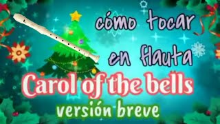 CAROL OF THE BELLS Notas en flauta  Marfel Psyko [upl. by Esiocnarf]