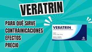 Veratrin Qué es para qué sirve ¿cómo funciona containdicaciones efectos secundarios y precio [upl. by Vig623]