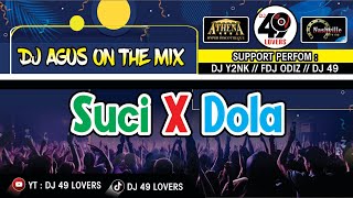 DJ AGUS TERBARU SUCI X DOLA SOUND FYP TIKTOK [upl. by Dasie234]